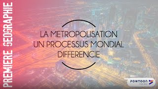 PREMIERE La métropolisation un processus mondial différencié [upl. by Bette]