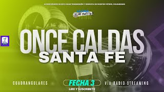 ONCE CALDAS VS SANTA FE EN VIVO 🔴  LigaBetPlay Grupo A Fecha 3 [upl. by Machos]