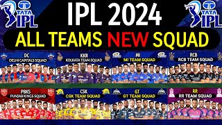 IPL 2024  All Teams New Squad  All 10 Teams Squad IPL 2024  CSK RR KKR RCB DC GT Squad 2024 [upl. by Eissahc816]