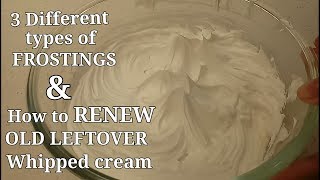 How to make 3 DIFFERENT FROSTINGS  WHIPPED CREAM  BUTTERCREAM  WHIPPED CREAM BUTTERCREAM FROSTING [upl. by Cordle]