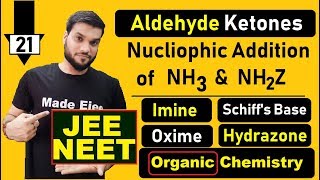 L21 Aldehyde Ketones  Addition of Amonia amp its Derivatives  NEET JEE  By Arvind Arora [upl. by Brigit]