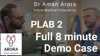 PLAB 2 Demo Case  Dr Aman Arora  Full Consultation Example [upl. by Mani]