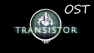 Transistor OST  Gateless [upl. by Melva]