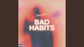 Bad Habits [upl. by Marcella]