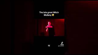 The late great Mitch Mullany mitchmullany standupcomedy actor humor [upl. by Muryh]