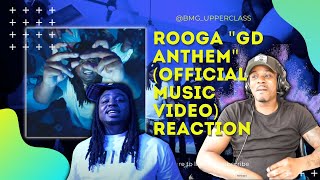 Rooga quotGD Anthemquot Official Music Video Upper Cla Reaction [upl. by Aramahs]