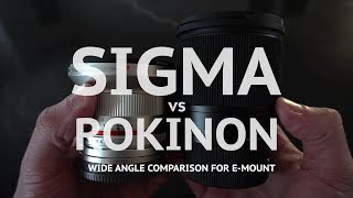 Sigma 16mm F14 vs Rokinon 12mm F2  Which should you buy [upl. by Jefferson]