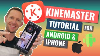 Kinemaster Tutorial How to Edit Video on Android amp iPhone [upl. by Randall]