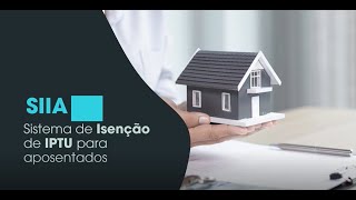 Tutorial  Sistema de Isenção de IPTU para Aposentados SIIA [upl. by Anica]