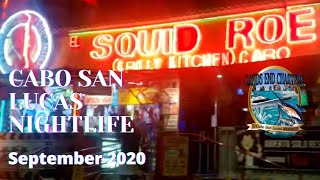 Cabo San Lucas Nightlife Right Now  September 2020 Downtown and Cabo Marina [upl. by Cissiee]