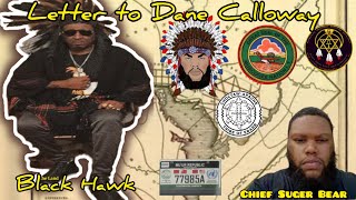 Letter to quotDane Callowayquot Call Sign Chief Black Hawk FreeMalachiZYorkEL [upl. by Cyler950]