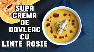 Supa Crema de Dovleac si Linte Rosie  Reteta Rapida și Sanatoasa 🍁🎃🍂 [upl. by Lina851]