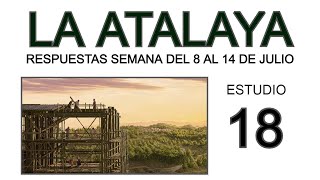 RESPUESTAS DE LA ATALAYA de esta semana [upl. by Feetal]