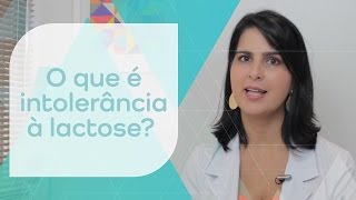 O que é intolerância à lactose [upl. by Eldrida895]