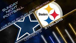 Cowboys vs Steelers Live Play by Play amp Reaction [upl. by Dennard]