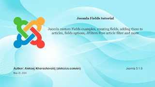 Joomla Fields – Video tutorial [upl. by Ihtraa]