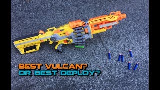 Best NERF Vulcan mod ever or best Deploy mod  Walcom S7 [upl. by Airemahs]