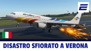 💥 DISASTRO SFIORATO A VERONA  ✈️ Volo Air Vallee 5378 [upl. by Giusto]