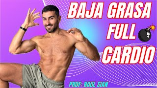 Baja Grasa  Full Cardio 15 MIN Chau Panza Prof Raul Sian [upl. by Thurston]