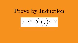 Binomial Theorem  Proof by Mathematical Induction [upl. by Ecinaj]