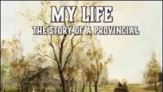 Anton Chekhov 1320 My Life The Story Of A Provincial [upl. by Ahseiat]