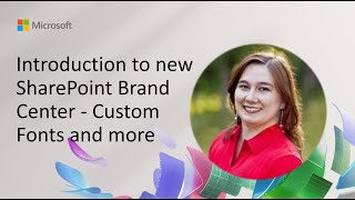 Introduction to new SharePoint Brand Center  Custom Fonts and more [upl. by Dnesnwot]