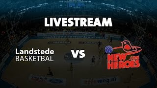 Livestream Landstede Basketbal  New Heroes [upl. by Kiefer819]