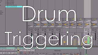 How to set up Drum Triggering with Live  Tutorial [upl. by Brew]