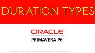 Duration type in PrimaVera P6  WoW [upl. by Armand]