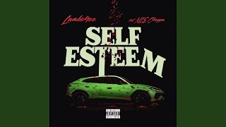 Self Esteem feat NLE Choppa [upl. by Campy]