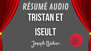 Tristan et Iseult en 9 Min  Résumé Audio Chap par Chap  Joseph Bédier [upl. by Gula933]