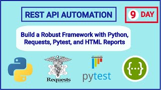 10 Build a Robust API Automation Framework with Python Requests Pytest and HTML Reports [upl. by Bork]