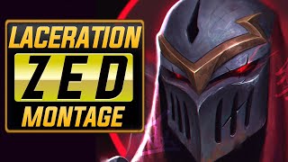 Laceration quotBest Zed NAquot Montage  Best Zed Plays [upl. by Belsky]