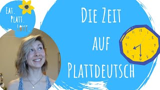 Plattdeutsch lernen für Anfänger I So sagst du alles rund um die Zeit I direkt zum Mitlernen [upl. by Laumas336]