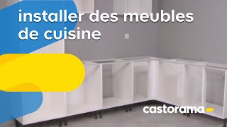 Installer des meubles de cuisine Castorama [upl. by Aneetsirk802]