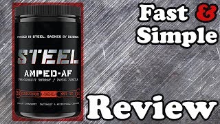 Steel Supplements Amped AF Pre Workout Review [upl. by Anahs173]