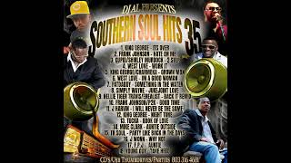 southern soul hits 35 dj al [upl. by Wetzel384]