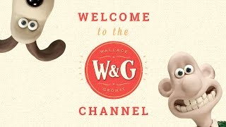 Welcome to the Wallace and Gromit YouTube Channel [upl. by Sissel514]