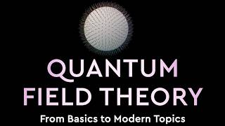 Quantum Field Theory Explained [upl. by Weisbrodt]