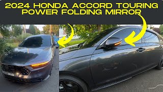 11th Gen 2023 Honda Accord Touring Power folding Mirrors [upl. by Glynias]