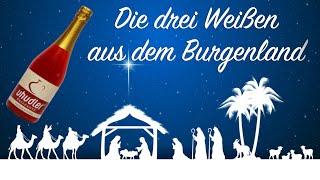 Die drei Weißen aus dem Burgenland ein satirisches Weihnachtsgedicht  Xmas Comedy [upl. by Annahavas]