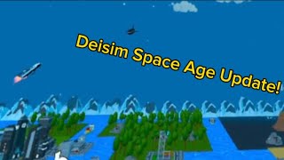 Deisim Space Age Update [upl. by Ailina346]