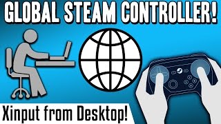 Steam Controller GloSC  Global Xinput from Desktop UWP Uplay Origin [upl. by Rist]