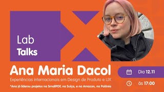 LabXD Talks  Ana Maria Dacol [upl. by Lamee]