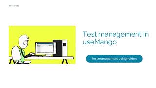 Test management using folders  useMango™  INFUSE [upl. by Amyaj488]