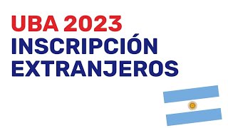 UBA 2023  Inscripción extranjeros sin DNI  Estudiar en Argentina [upl. by Ereveniug]