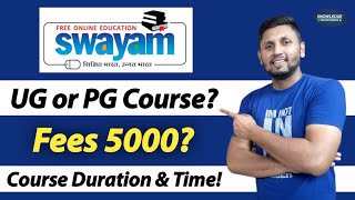 Swayam UG Or PG Course Total FEES  Swayam Free Online Course With Certificate  Swayam Courses [upl. by Eidur339]