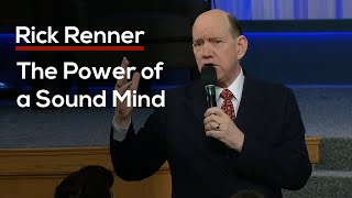 The Power Of A Sound Mind — Rick Renner [upl. by Laehcimaj863]