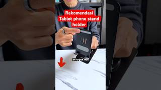 Rekomendasi tablet phone stand holder 36 phoneholder standholderhp standhpmeja standholder360 [upl. by Norb593]