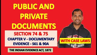 Section 74 amp 75 of Evidence Act  Public and Private Documents  Law of Evidence  Evidence Act 1872 [upl. by Sabas]